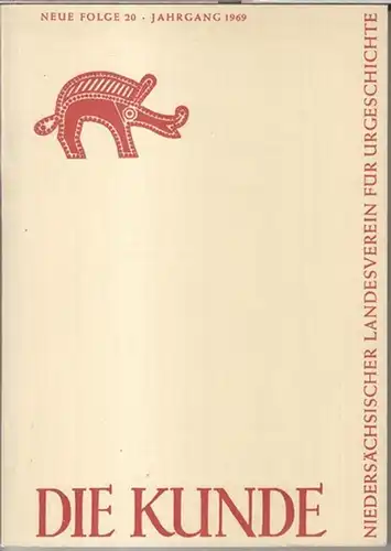 Kunde, Die.   Beiträge: Wolfgang LaBaume / Heinz Oldenburg und Detlef Schünemann / Gerhard Voelkel u. a: Die Kunde. Jahrgang 1969, Neue Folge 20.. 