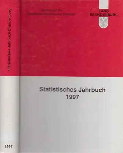 Land Brandenburg, Landesamt für Datenverarbeitung und Statistik (Hrsg): Statistisches Jahrbuch 1997. 