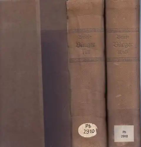 Bürger, Gottfried August - Adolf Strodtmann (Hrsg.): Briefe von und an Gottfried August Bürger. Komplett mit 4 Bänden in 2 Büchern (Zeitraum 1767 - 1794)...