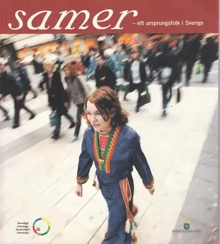 Kvarfordt, Karin - Nils-Henrik Sikku, Micheal Teilus: Samer - ett ursprungsvolk i Sverige. 