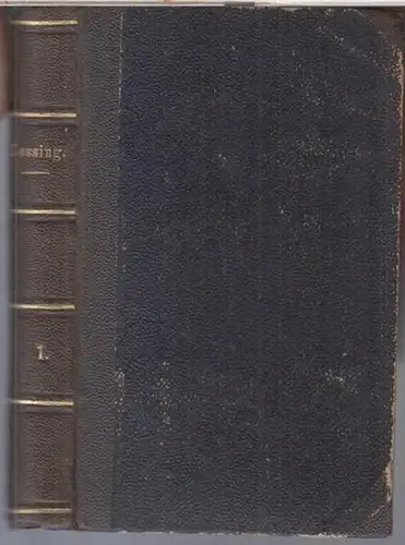 Lessing, Gotthold Ephraim. - K. W. Ramler / J. J. Eschenburg / Fr. Nicolai: Briefwechsel Erster Theil ( = Gotth. Ephr. Lessings sämmtliche Werke ). - Im Inhalt Briefe an K. W. Ramler / J. J. Eschenburg / Fr. Nicolai. 