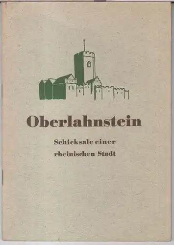 Oberlahnstein. - Hermann Beckby: Oberlahnstein. Schicksale einer rheinischen Stadt. 