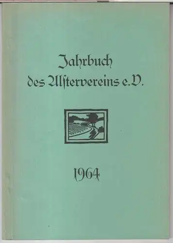 Alster Verein e. V.   Schriftleitung: Walter Frahm u. a.   Beiträge: Gustav Volkmann / Otto Henneberg / Curt Davids / Detlev Rühmann.. 