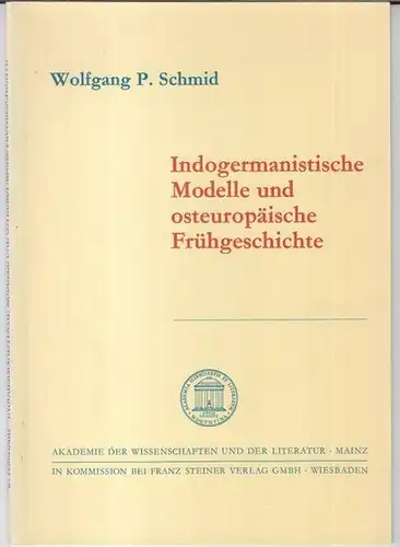 Schmid, Wolfgang P: Indogermanistische Modelle und osteuropäische Frühgeschichte ( = Akademie der Wissenschaften und der Literatur, Abhandlungen der Geistes- und sozialwissenschaftlichen Klasse, Jahrgang 1978, Nr. 1 ). 