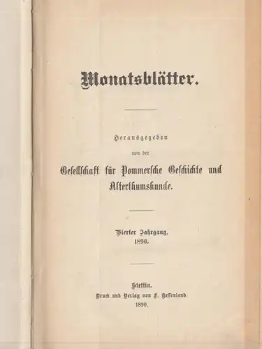 Monatsblätter. - Hrsg.: Gesellschaft für Pommersche Geschichte. - Wehrmann, M. (Red.): Monatsblätter. Vierter (4.) Jahrgang  1890.  Hrsg. von der Gesellschaft  für Pommersche...