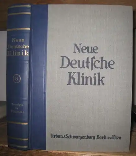 Neue Deutsche Klinik.   Herausgeber: Georg Klemperer / Felix Klemperer: Neue Deutsche Klinik. Achter ( 8. ) Band: Neuralgie   Phlegmone. Handwörterbuch der.. 
