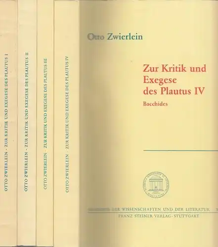 Plautus.  Otto Zwierlein: 4 Bände Komplett: Zur Kritik und Exegese des Plautus. Band I: Poenulus und Curculio / Band II: Miles gloriosus / Band.. 