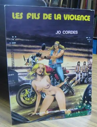 Jo Cordes: Les Fils de la Violence. 