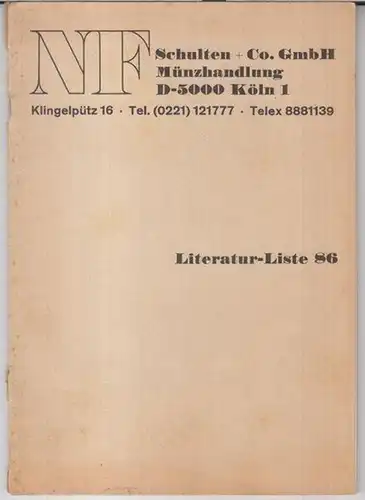 NF Schulten + Co. GmbH Münzhandlung: Literatur-Liste 86. 