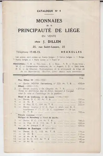 Dillen, J: Catalogue No. 4: Monnaies de la principaute de Liege en vente chez J. Dillen. 