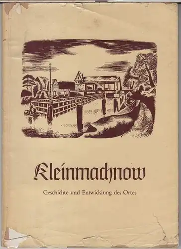 Kleinmachnow. - Dieter Mehlhardt: Kleinmachnow. Geschichte und Entwicklung des Ortes. Eine kleine Heimatkunde. 