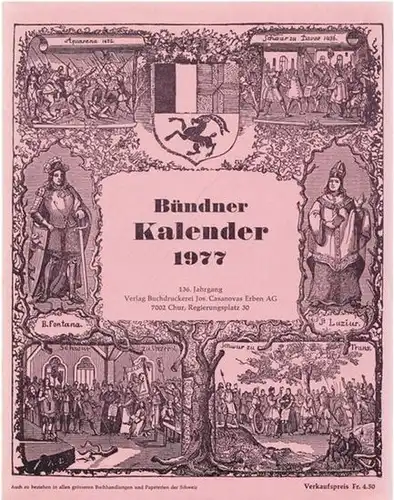 Bünden.- Bündner Kalender: Bündner Kalender 1977. 136. Jahrgang. 