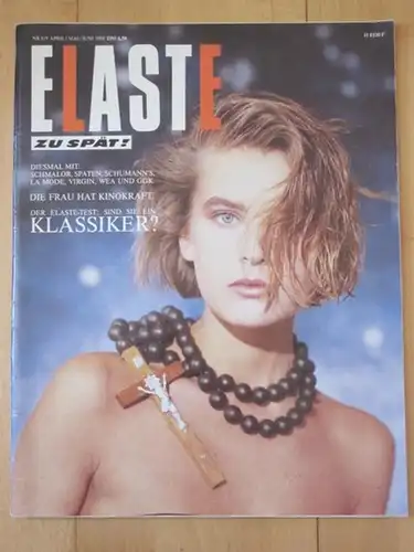 elaste.- Christopher Roth, Ian Moorse (Red.): Elaste - Ausgabe 8/9, April, Mai, Juni 1984. 