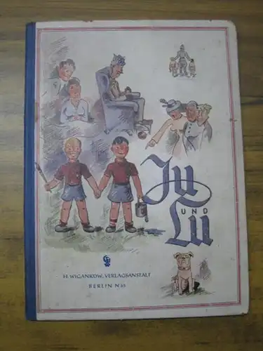 Eriksen, Erik (Text) / Renate Brauer (Illus): Ju und Lu das Zwillingspaar. 