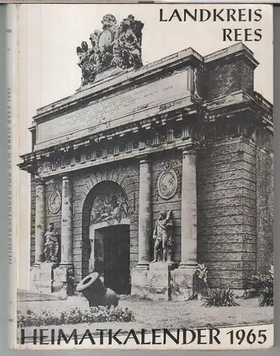 Kreisverwaltung Rees.   Heimatkalender.   Texte: Alfred Wilhelm Scholten / Carl Cranz über Jan de Bodt / Günther Binding / Hans Reimann u.. 