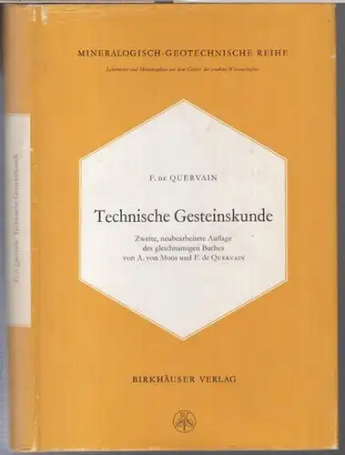 Quervain, F. de: Technische Gesteinskunde ( = Mineralogisch-geotechnische Reihe, Band 1 ). 