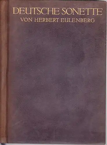 Eulenberg, Herbert: Deutsche Sonette - Neue Ausgabe. - Numeriert und signiert !. 