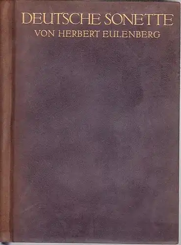 Eulenberg, Herbert: Deutsche Sonette - Neue Ausgabe. - Numeriert und signiert !.