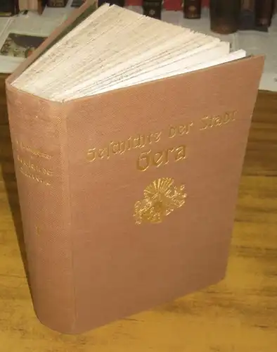 Gera. - Kretschmer, Ernst Paul: Geschichte der Stadt Gera und ihrer nächsten Umgebung. 1. Band (mehr nicht erschienen). 
