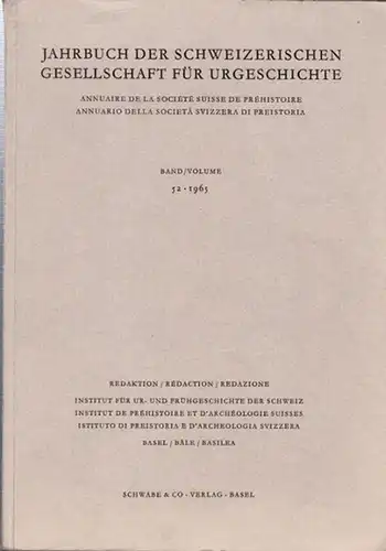 Jahrbuch der Schweizerischen Gesellschaft für Urgeschichte   Institut für Ur  und Frühgeschichte der Schweiz (Red.)  Rudolf Degen (Schriftleitung): Jahrbuch Band / Volume.. 