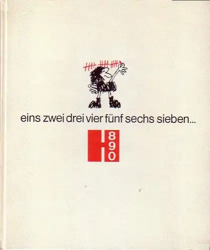 Hengstler Zählerfabrik.   C. D. Grupp (Text): eins, zwei, drei, vier, fünf, sechs, sieben  : Eine Geschichte des Zählens und des Zählers. Hrsg.. 