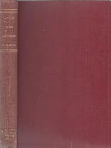 Weinberg, Bernard - B. Heltzel (Ed.): Critical Prefaces of the French Renaissance. (= Northwestern University Studies. Humanities Series, Number Twenty). 