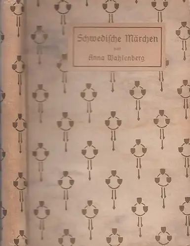 Wahlenberg, Anna - G. Elgérus (Übers.): Schwedische Märchen. 