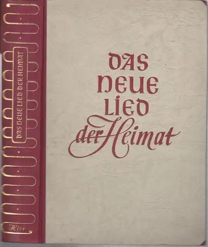 Schwarz, Wolfgang: Das neue Lied der Heimat. Gedichte und Erzählungen aus dem schlesischen Schrifttum der Gegenwart. Mit 20 Tafeln und Werken zeitgenössischer bildender Künstler Schlesiens.. 