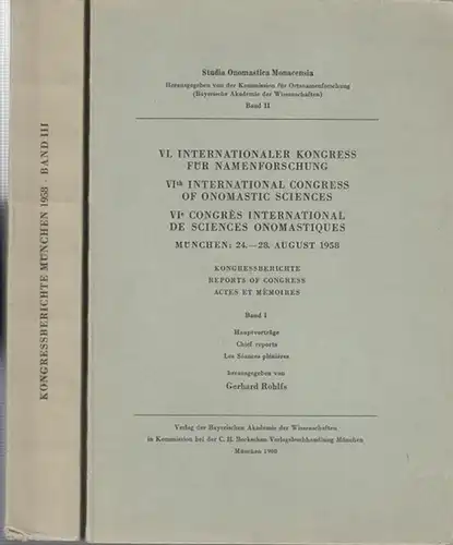 VI. Internationaler Kongress für Namensforschung. Bände I und III ( von III ).   Band I: Hauptvorträge / Band III: Kongreßchronik und Sektionsvorträge 51.. 