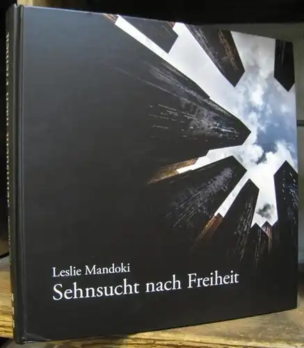 Mandoki, Leslie: Sehnsucht nach Freiheit. 