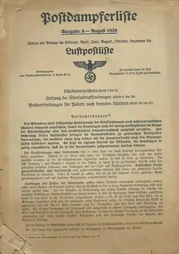 Reichspostministerium (Herausgeber): Postdampferliste. Ausgabe A - August 1939: Länderverzeichnis, Leitung der Überseebriefsendungen, Postverbindungen für Pakete nach fremden Ländern. 