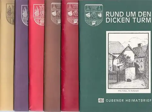 Guben.- Albert Bauer (Hrsg.) - Egon Teichert, Friedrich-Karl Mix, Hans-Joachim Königsdorf u.a: Rund um den Dicken Turm. Gubener Heimatbriefe - Konvolut mit 7 Ausgaben. Es...
