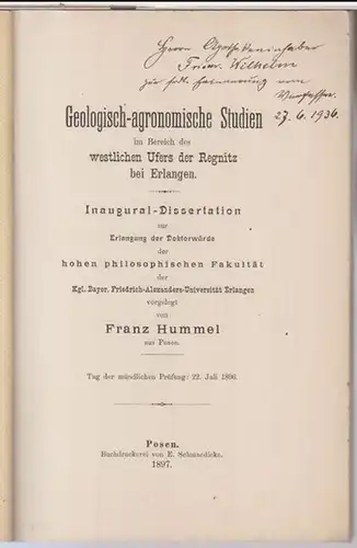 Hummel, Franz: Geologisch-agronomische Studien im Bereich des westlichen Ufers der Regnitz bei Erlangen. Inaugural-Dissertation zur Erlangung der Doktorwürde der hohen philosophischen Fakultät der Kgl. Bayer. Friedrich-Alexanders-Universität erlangen. 