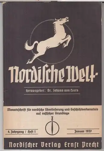 Nordische Welt.   Herausgeber: Johann von Leers.   Beiträge: Ströbel / Käthe Golde / M. Helmers u. a: Nordische Welt. Januar 1937. 4.. 