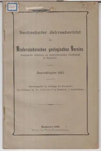 Niedersächsischer Geologischer Verein.   Herausgeber: Fr. Schöndorf.   Autoren: J. Stoller / H. Bornmüller: Geschäftsjahr 1923: Sechzehnter ( 16. ) Jahresbericht des Niedersächsischen.. 