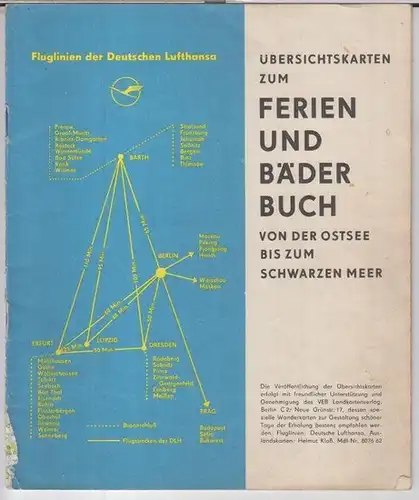 Ferien- und Bäderbuch. - Helmut Kloß ( Auslandskarten ) u. a: Übersichtskarten zum Ferien- und Bäderbuch. Von der Ostsee bis zum Schwarzen Meer. 