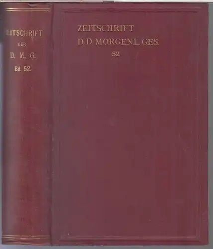 Deutsche Morgenländische Gesellschaft. - Redaktion: E. Windisch. - Beiträge: Hermann Jacobi / Theodor Nöldeke / J. Barth / Oskar Mann / M. Th. Houtsma und...