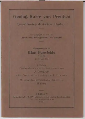 Pansfelde.   Herausgeber: Preussische Geologische Landesanstalt.   aufgenommen und erläutert von F. Dahlgrün.   Mit einem Beitrag von G. Görz: Erläuterungen zu.. 
