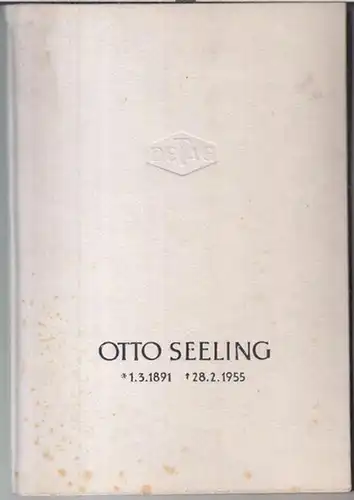 Seeling, Otto. - Rudolf Kötter: Otto Seeling. Ein Lebensbild. 