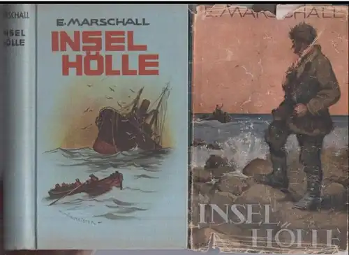 Marschall, E: Insel Hölle. Roman aus dem hohen Norden. 