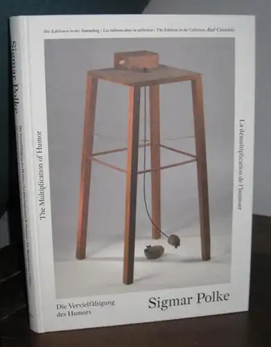 Polke, Sigmar -Museum für Gegenwartskunst Siegen: Die Vervielfältigung des Humors - Die Editionen in der Sammlung / La démultiplication  de l´humour - Les éditions dans la collection / The Multiplication of Humour - The Editions in the Collection. 