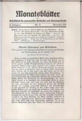 Gesellschaft für pommersche Geschichte und Altertumskunde. - Schriftleitung: Dr. Branig. - Beiträge: Adolf Diestelkamp über Martin Wehrmann / Otto Kunkel u. a: November 1937, Nr...