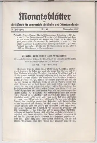 Gesellschaft für pommersche Geschichte und Altertumskunde.   Schriftleitung: Dr. Branig.   Beiträge: Adolf Diestelkamp über Martin Wehrmann / Otto Kunkel u. a: November.. 
