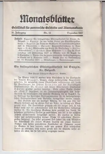 Gesellschaft für pommersche Geschichte und Altertumskunde. - Schriftleitung: Dr. Branig. - Beiträge: Hans Jürgen Eggers / Herbert Spruth / Alfred Lucht u. a: Dezember 1937...
