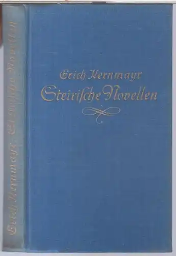 Kernmayr, Erich: Steirische Novellen. 