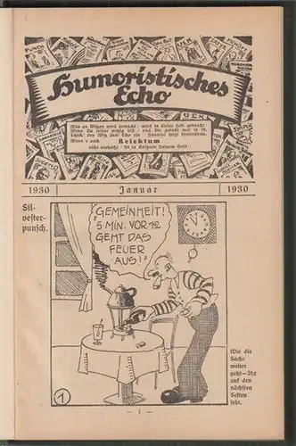 Humoristisches Echo. Kompletter Jahrgang 1930 mit 12 Heften in einem Band. - Im Inhalt Witze, Anekdoten, Glossen, Rätsel, Karikaturen