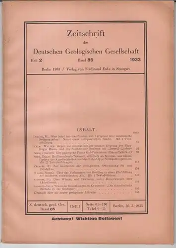 Deutsche Geologische Gesellschaft.   Beiträge: W. Deecke / Johannes Böhm / E. Krenkel u. a: 85. Band 1933, Heft 2: Zeitschrift der Deutschen Geologischen.. 