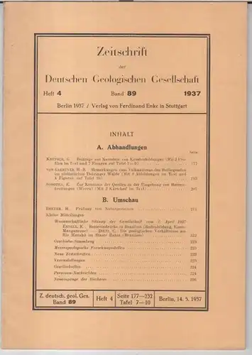 Deutsche Geologische Gesellschaft. - Beiträge: G. Knetsch / H.-R. von Gaertner / E. Sobotha u. a: Band 89, 1937, Heft 4: Zeitschrift der Deutschen Geologischen...