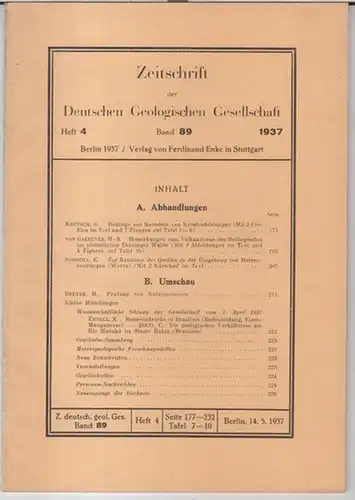 Deutsche Geologische Gesellschaft.   Beiträge: G. Knetsch / H. R. von Gaertner / E. Sobotha u. a: Band 89, 1937, Heft 4: Zeitschrift der.. 