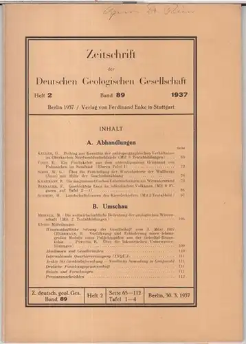 Deutsche Geologische Gesellschaft.   Beiträge: G. Keller / E. Voigt / F. Bernauer u. a: Band 89, 1937, Heft 2: Zeitschrift der Deutschen Geologischen.. 
